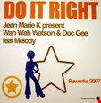 Watson, Wah Wah / Doc Gee Do It Right Immense