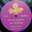 Rahaan Edits / Volume Three Mr Bump Man/ Be Thankful/ So Good Kat