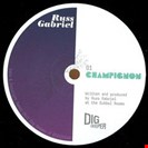 Gabriel, Russ Champignon Dig Deeper