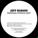 Rushin, Jeff Paranoia Strikes Deep EP Wall Music