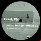 Frank FM Foreign Affairs Melted Recordings