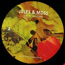 Jules / Moss /  De Vole, Marc Youre Welcome / Fade Ozz
