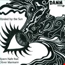 Bjoern Nafe / Marmann, Oliver Blinded By The Sun Damm Records