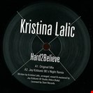 Lalic, Kristina Hard 2 Believe Rauschzeit
