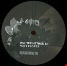 Flores, Matt Richter Method EP Cinematic