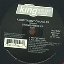 Chandler, Kerri Trionisphere EP 1 King Street