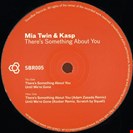 Mia Twin / Kasp There S Something About You Soundbar