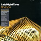Bonobo Late Night Tales Ltd ED Late Night Tales