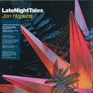 Hopkins, Jon Late Night Tales 2xLP+MP3 - 180g Late Night Tales