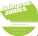 Ronnie T Cough And Drop EP Bulletproof Sonics
