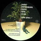 SAINT PETERSBURG DISCO SPIN CLUB Love Spin EP Whiskey Disco