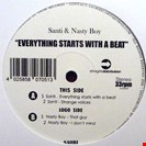 Santi / Nasty Boy Everything Starts With A Beat Saobio Records