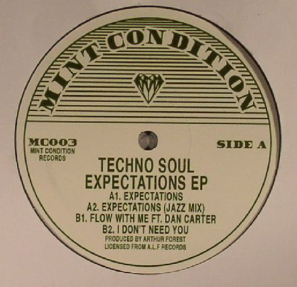 Techno Soul Expectations Mint Condition vinyl record