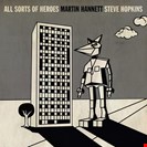 Hannett, Martin / Hopkins, Stev All Sorts Of Heroes Finders Keepers Records