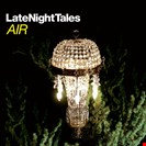 Air LateNightTales Late Night Tales