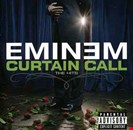 Eminem Curtain Call (The Hits) Aftermath / Top Dawg
