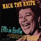 Fitzgerald, Ella Mack The Knife - Ella In Berlin Verve