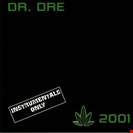 Dr Dre 2001 (Instrumentals Only) Aftermath / Top Dawg