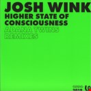 Wink, Josh [Rmx] Higher State Of Conciousness Watergate