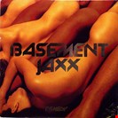 Basement Jaxx Remedy XL