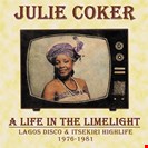 Coker, Julie A Life In The Limelight (Lagos Disco & Itsekiri Highlife 1976-1981) Strut