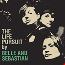 Belle & Sebastian The Life Pursuit Rough Trade