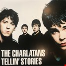 Charlatans, The Tellin Stories Beggars Banquet