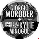 Moroder, Giorgio / Kylie Right Here Right Now Feat Kylie Minogue Good For You Records
