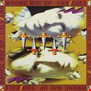 Eno, Brian / Cale, John Wrong Way Up All Star Records