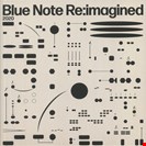 Various Artists Blue Note Re:imagined Blue Note