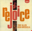 Allen, Tony / Masekela, Huugh Rejoice World Circuit