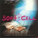 Soft Cell Cruelty Without Beauty Big Frock