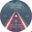 Various Artists [P1] More Than Machine (Part 1) Tronic