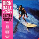 Dale, Dick & Deltones Surfer's Choice Not Now Music