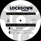 Early, Matt / Jeffries, Lee Love Is Growing Deeper Lock