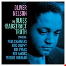 Oliver Nelson [Not] The Blues And The Abstract Truth Not Now Music