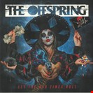 Offspring, The Let The Bad Times Roll Concord Records