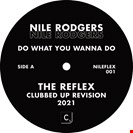 Rodgers, Nile Do What You Wanna Do - The Reflex Mixes CR2