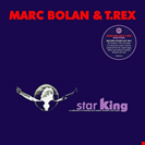 Marc Bolan Star King RSD 2021 Demon Music Group Ltd.