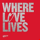 Various Artists [V2] Where Love Lives (Volume 2) Glitterbox