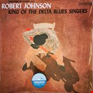 Johnson, Robert [Col] King Of The Delta Blues Columbia