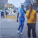 Various Artists [V3] Give Me The Funk! The Best Funky-Flavored Music Vol.3 Wagram Music