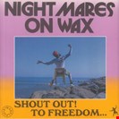Nightmares On Wax Shout Out! To Freedom Warp