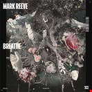 Reeve, Mark Breathe Drumcode