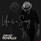 Morales, David Life Is A Song Diridim