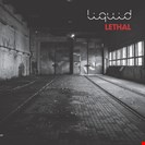 Liquid [Orig] Lethal  Kniteforce Records