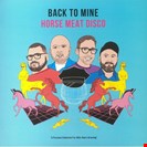 Horse Meat Disco Back To Mine Back To Mine