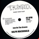 MacDonald, Ralph / . Foxy Jam On The Groove (Danny Krivit Edit) / Get Off Your Aaah And Dance (Danny Krivit Edit) TK Disco