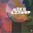 Lindup, Mike Time To Let Go (Louie Vega Remix) Vega Records