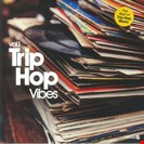Various Artists [V1] Trip Hop Vibes Wagram Music